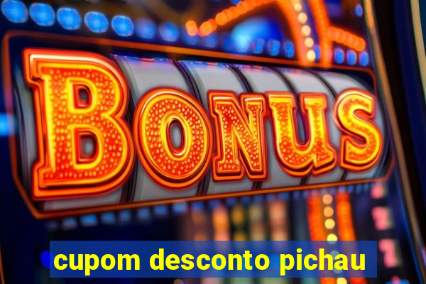 cupom desconto pichau